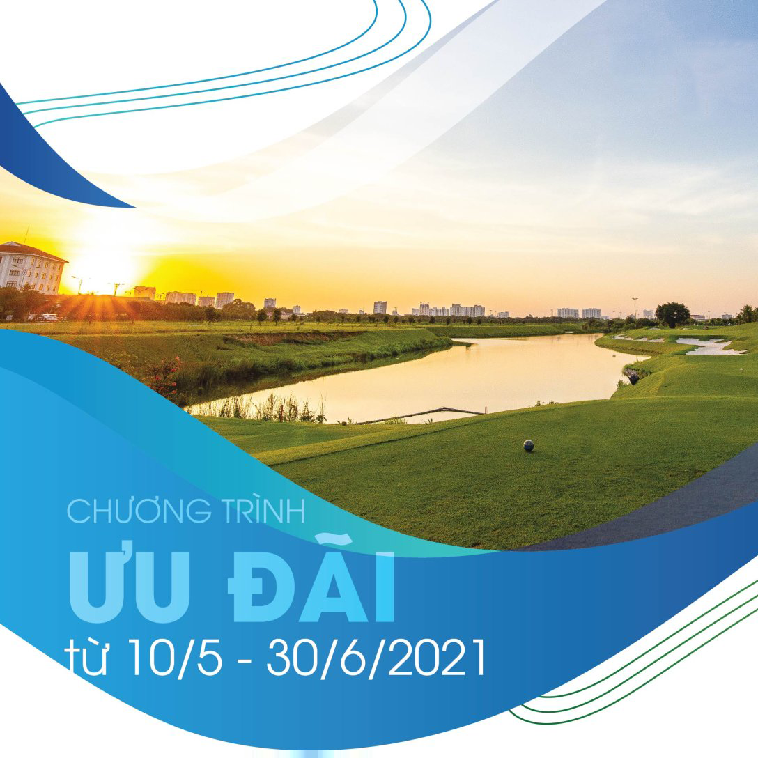 ƯU ĐÃI MÙA HÈ TẠI SÂN GOLF LONG BIÊN